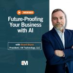 Future-Proofing Your Business with AI: How to Build an Organization That Adapts